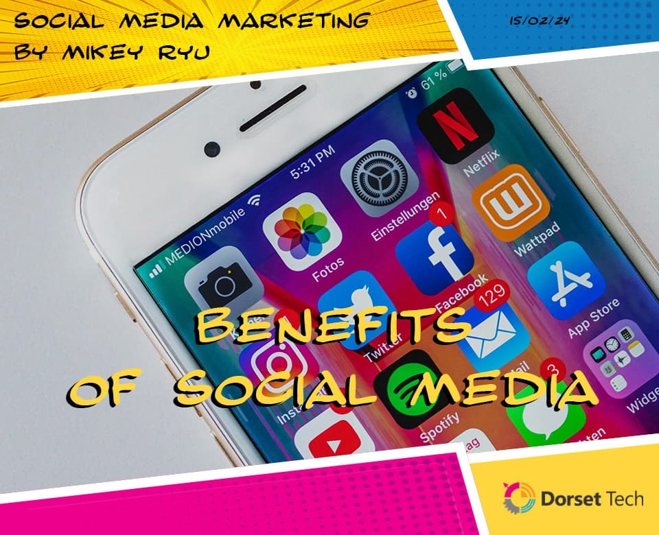 Benefits of Social Media Marketing