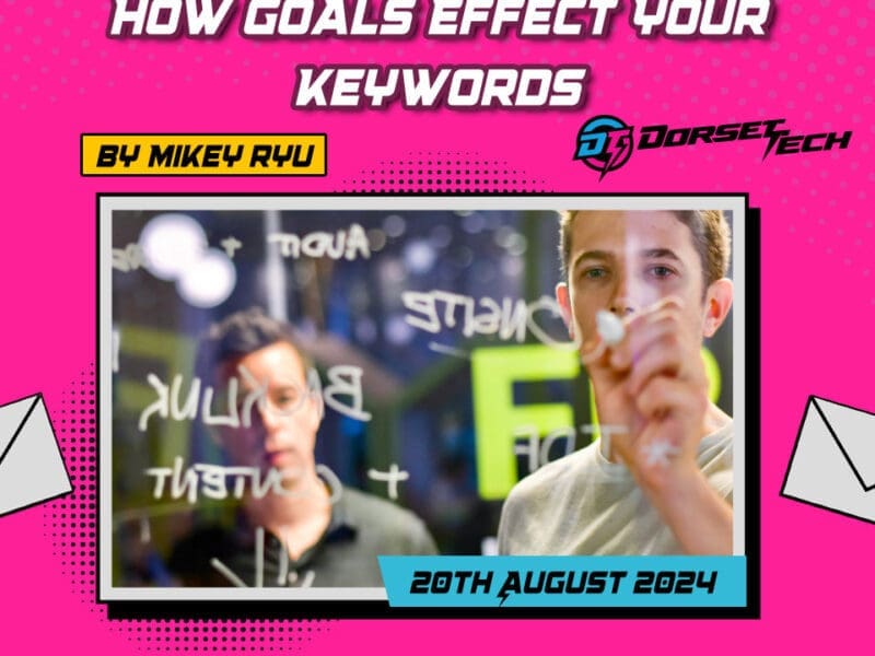 How Goals Effect Your keyword Research